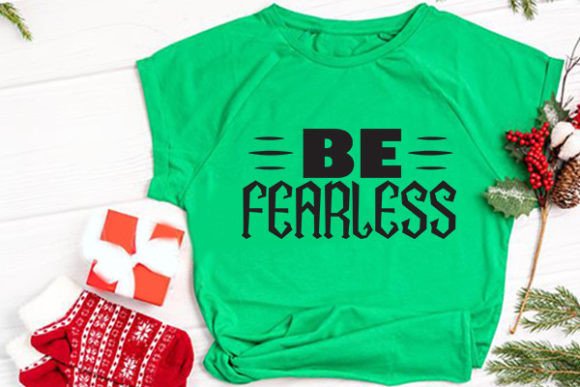 Christian Svg Designs Be Fearless: T-Shirt Graphics for Brand Impact