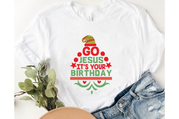 Christmas Quote SVG Design,Go Jesus It for T-Shirt Designs