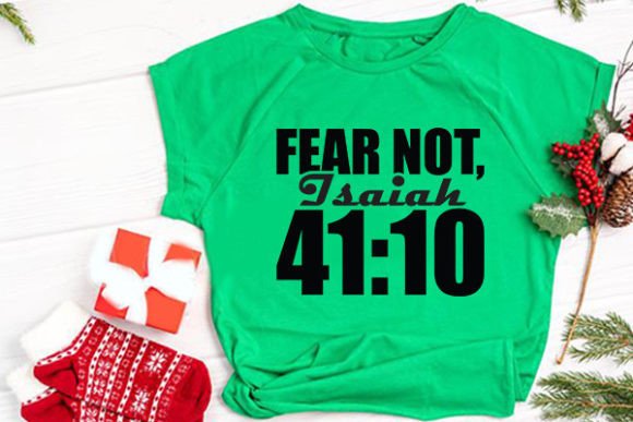 Fear Not, Isaiah 4: T-Shirt Designs for Local Branding