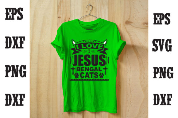 I Love Jesus Bengal Cats