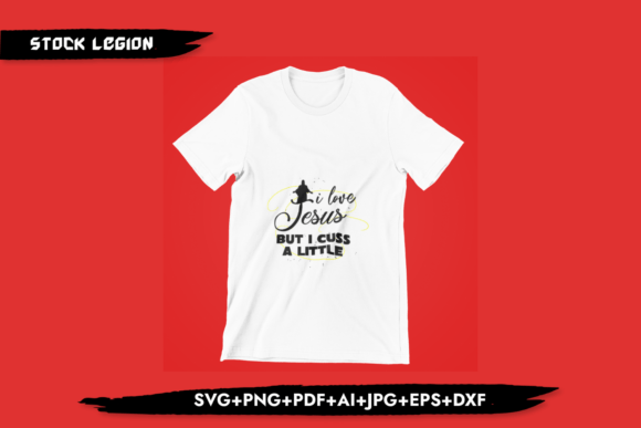 I Love Jesus - Christian Svg T-Shirt Designs