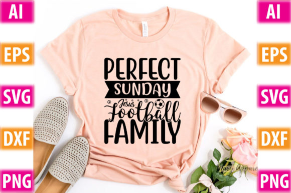 Perfect Sunday Jesus Football Family T-Shirt Designs