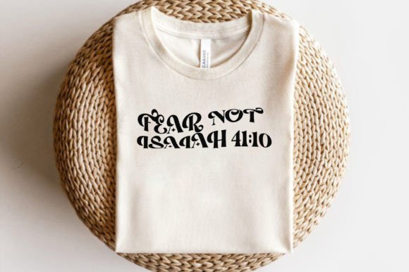Retro Christian Fear Not SVG for T-Shirt Designs
