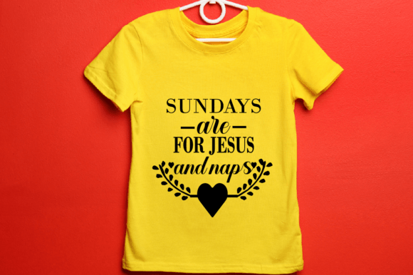 Sundays Are for Jesus and.. SVG Design for T-Shirt Designs