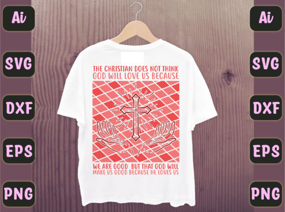 The Christian Does Not Think God Will Lo: T-Shirt Designs Review